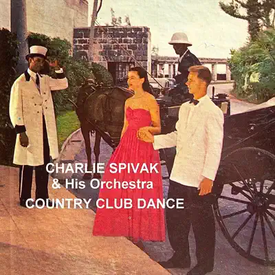 Country Club Dance - Charlie Spivak Country Club Dance - Charlie Spivak