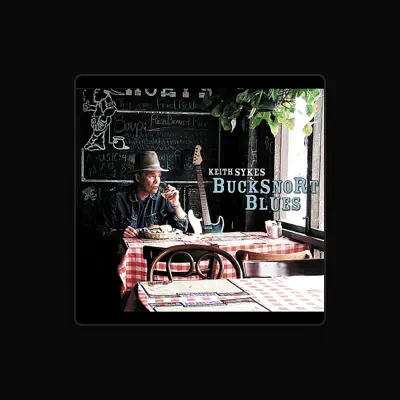 Listen to Keith Sykes, watch music videos, read bio, see tour dates & more!