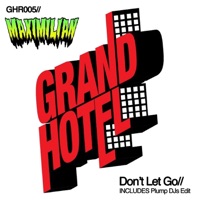 Don't Let Go - Single - Maximilian