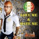 Love Me Hate Me Single