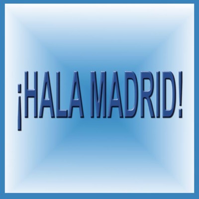 ¡Hala Madrid!