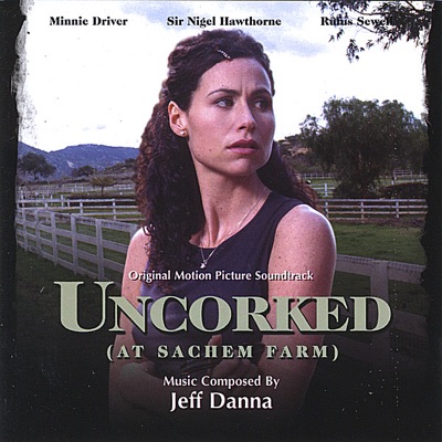 Uncorked Motion Picture Soundtrack