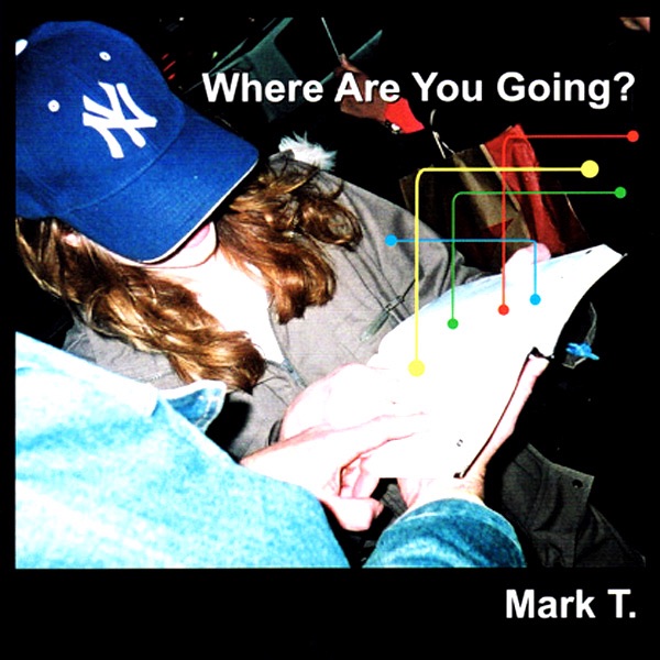 Where Are You Going?