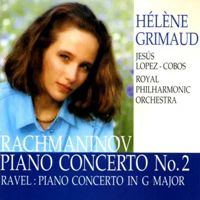 Rachmaninov: Piano Concerto No. 2 - Ravel: Piano Concerto in G Major - Royal Philharmonic Orchestra