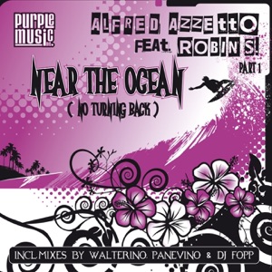 Near the Ocean (No Turning Back) [feat. Robin S.] [Remixes]