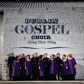Dublin Gospel Choir Doing Their Thing artwork
