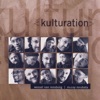Kulturation, 2005