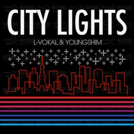 City Lights (L-Vokal & Youngshim) L-VOKAL & YOUNGSHIM