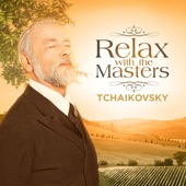 Tchaikovsky: Relax With the Masters artwork