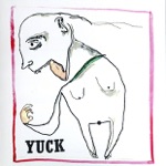 Yuck - Rubber