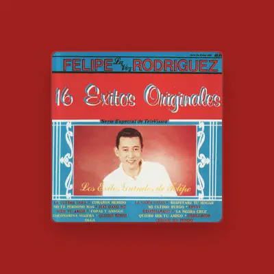 Listen to Felipe 'La Voz' Rodriguez, watch music videos, read bio, see tour dates & more!