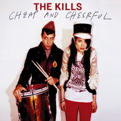Cheap and Cheerful (Instrumental) - Single - The Kills