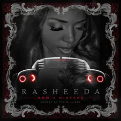 Boss B*tch Music Vol. 4 (Hosted By DJ A-One) - Rasheeda