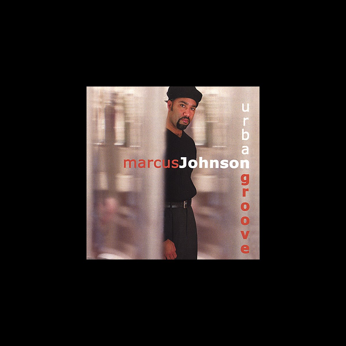 ‎Urban Groove - Album by Marcus Johnson - Apple Music