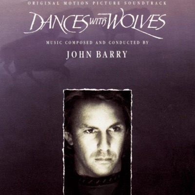 Dances With Wolves (Original Motion Picture Soundtrack)