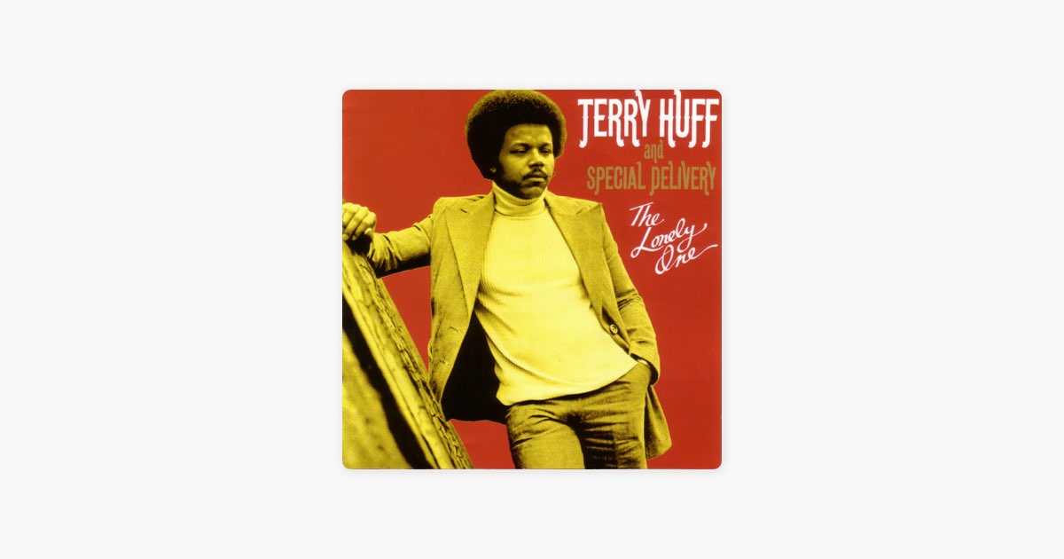 ‎The Lonely One - Album by Terry Huff and Special Delivery - Apple Music