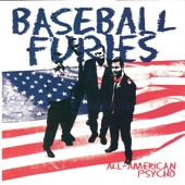 Baseball Furies - All-American Psycho