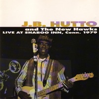 J.B. Hutto - Hip Shakin' (Live)