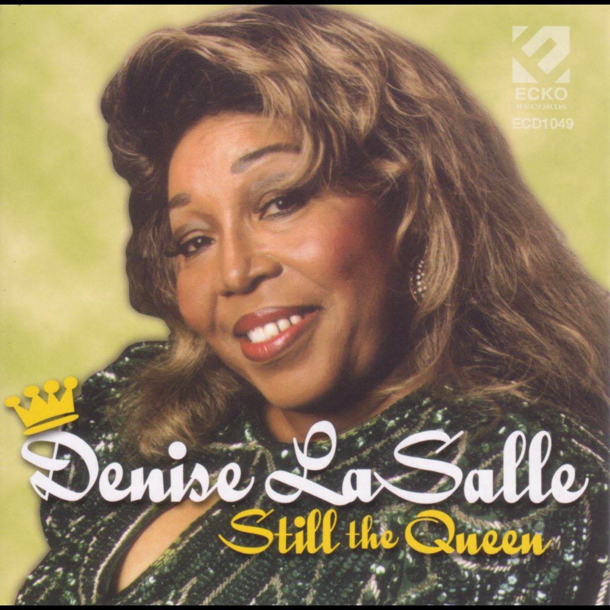 Denise Lasalle Don T Cry No More Still the Queen - Album by Denise LaSalle - Apple Music