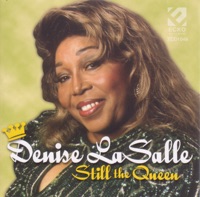 Denise LaSalle - You Should Have Kept It In the Bedroom