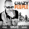 Crazy People (DJ Buddha Version) - Sensato, Pitbull & Sak Noel lyrics