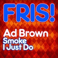 Smoke / I Just Do - EP - Ad Brown