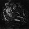 Svart Crown An Eternal Descent Witnessing the Fall