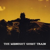 The Midnight Ghost Train - I Drink Your Blood