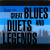 Great Blues Duets and Legends - Various Artists