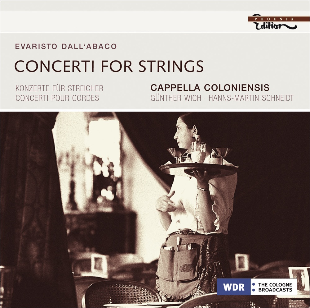 Обложка альбома «Dall'Abaco: Concerti for Strings - Opp. 2, 6» — Gunther Wich, Cappella Coloniensis, Wilfried Boettcher, Hanns-Martin Schneidt & György Fischer