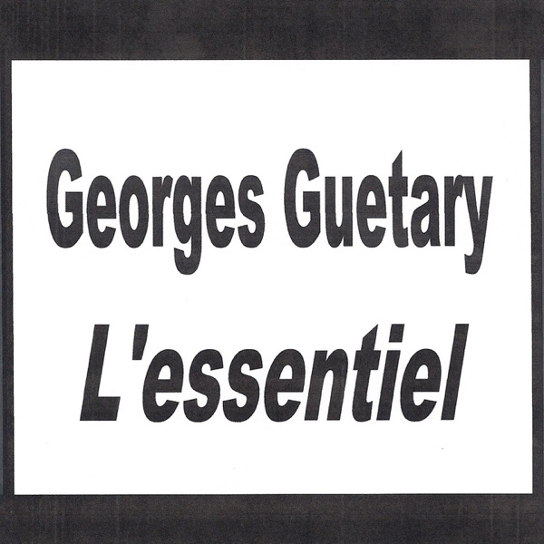 Georges Guétary - L'essentiel