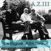 A.Z III swingue Aznavour