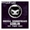 Goblin - Odessa Soundfreaks lyrics
