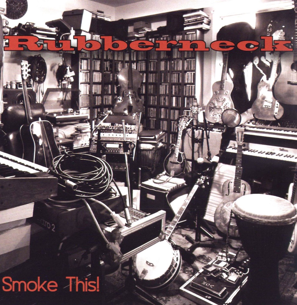 Обложка альбома «Smoke This!» — Rubberneck