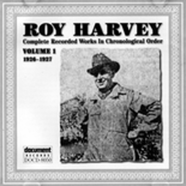Roy Harvey Vol. 1 (1926-1927)