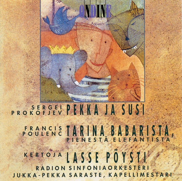 Prokofiev: Peter and the Wolf - Poulenc: The Story of Babar, the Little Elephant