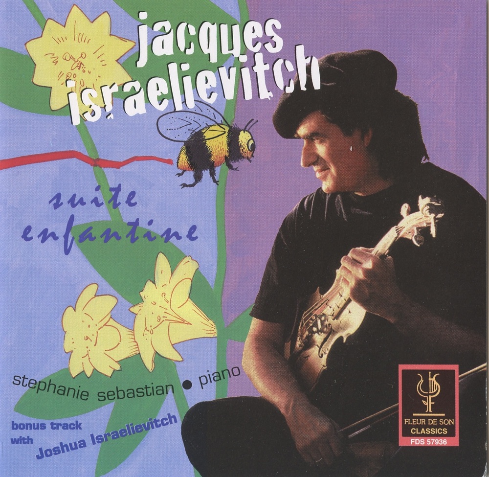 Обложка альбома «Israelievitch, Jacques: Suite enfantine» — Jacques Israelievitch, Stephanie Sebastian & Josh Israelievitch