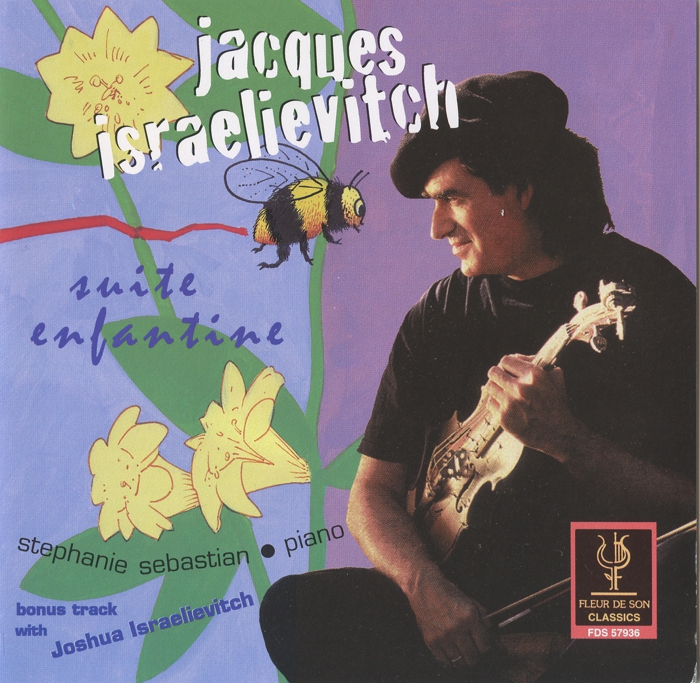 Israelievitch, Jacques: Suite enfantine by Jacques Israelievitch, Stephanie Sebastian & Josh Israelievitch album cover