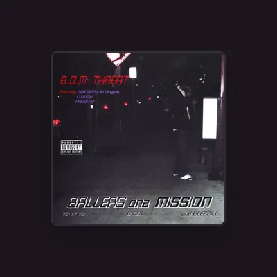 Listen to Ballers Ona Mission, watch music videos, read bio, see tour dates & more!