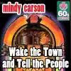 Wake The Town And Tell The People