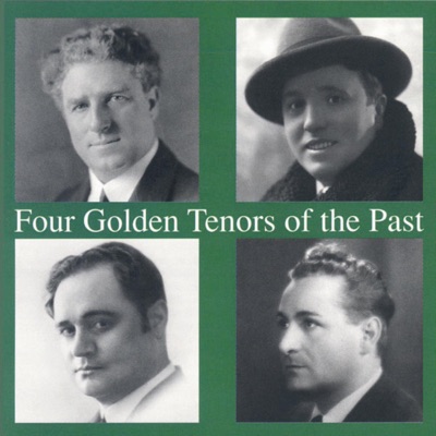 Four Golden Tenors Of The Past