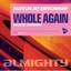 Almighty Presents: Whole Again - EP