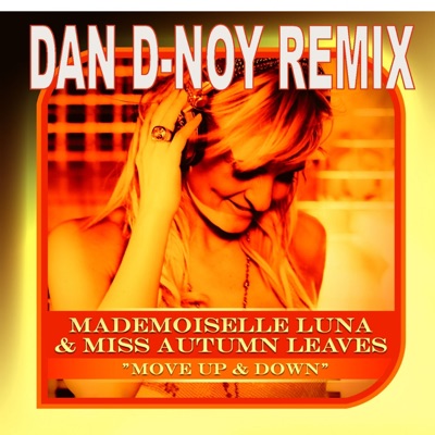 Move Up & Down (Dan D-noy Remix) - Single