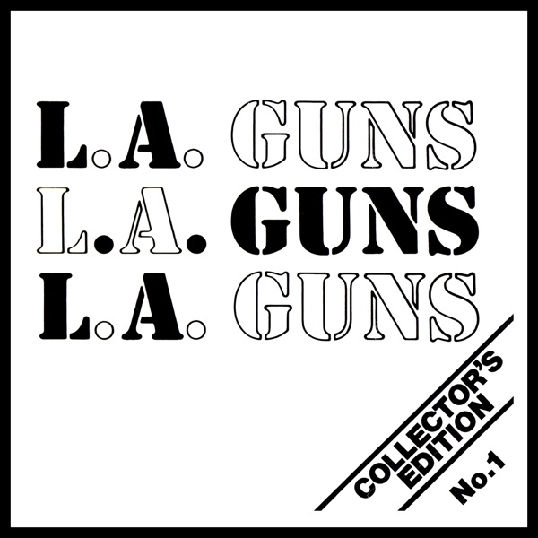 L.A. Guns (The Original 1985 Recordings)