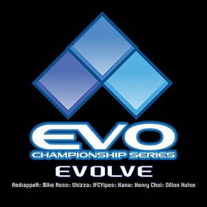 Evolve (Theme of the EVO Championship Series) [feat. Dillon Hulse, Kanami Shimanuki, Mike Ross, Shizza, Henry Choi & IFC Yipes] - Single