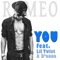 You (feat. Lil Twist & D'anna) - Romeo lyrics