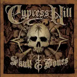 Skull & Bones - Cypress Hill