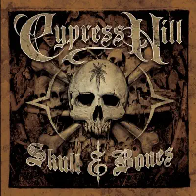 Skull & Bones - Cypress Hill