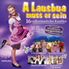 A Lausbua muss er sein - Various Artists