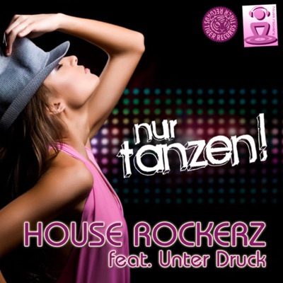 Nur tanzen! (feat. Unter Druck)